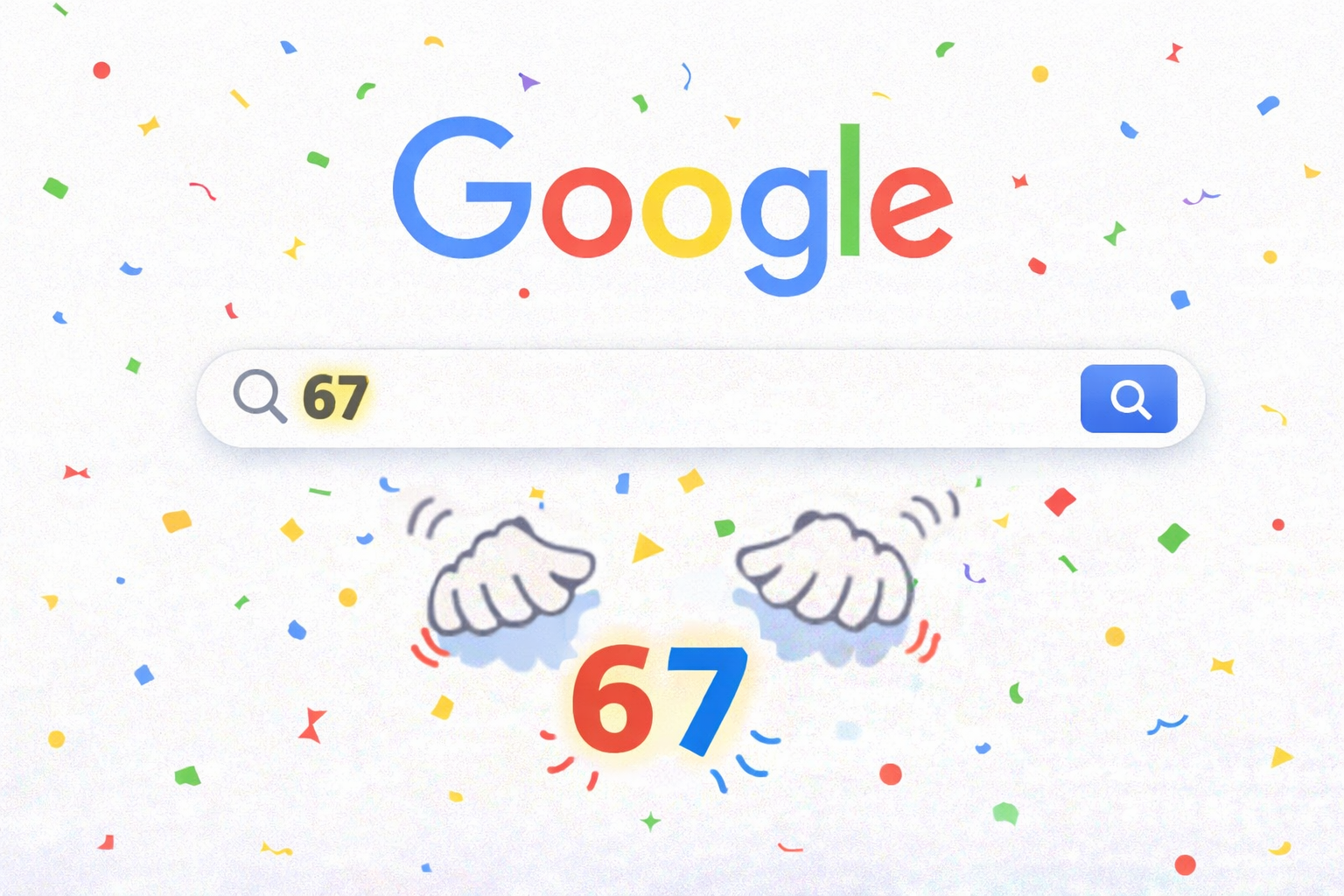 67Google ने भी पकड़ा ‘6-7’ का इंटरनेट बुखार! सर्च बार में टाइप करते ही दिखता है नया Easter Egg