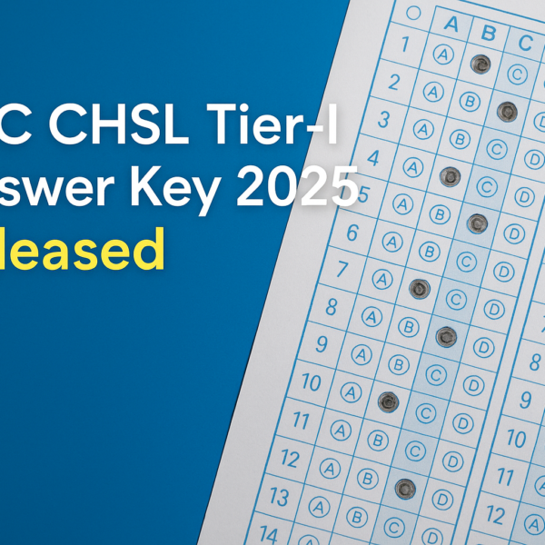 SSC CHSL Tier 1 Answer Key 2025 Released at ssc.gov.in, Objections Open Till December 11