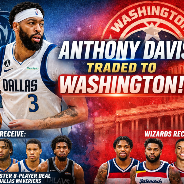 Anthony Davis Reportedly Headed to Washington in Massive 8-Player Trade
