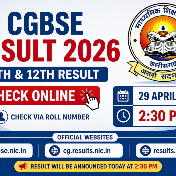 CGBSE Result 2026 OUT TODAY! 230 PM Check Now 10th & 12th