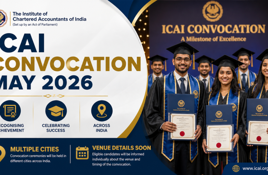 ICAI Convocation 2026 Date, Cities & Venue Details Released!
