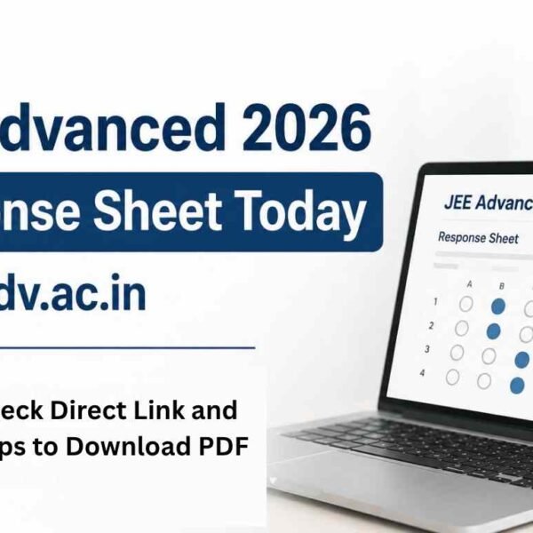 JEE Advanced 2026 Response Sheet Released Direct Link to Download Here