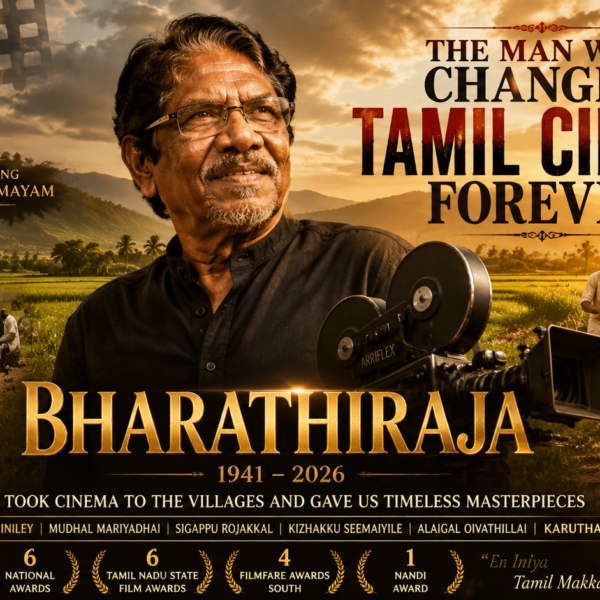 Bharathiraja: The Visionary Who Took Tamil Cinema From Studios to Villages and Changed Indian Cinema Forever