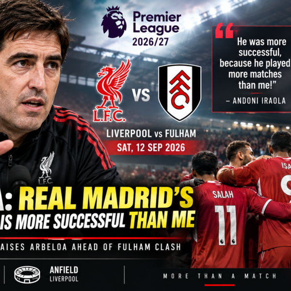 Liverpool vs Fulham: मैच से पहले Iraola ने Arbeloa को लेकर कही बड़ी बात